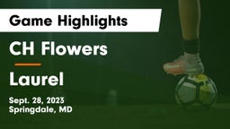 CH Flowers  vs Laurel  Game Highlights - Sept. 28, 2023