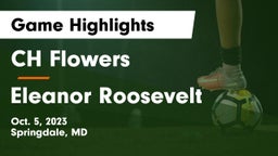 CH Flowers  vs Eleanor Roosevelt  Game Highlights - Oct. 5, 2023