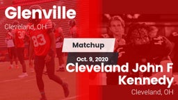 Matchup: Glenville vs. Cleveland John F Kennedy  2020