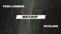 Matchup: Penn Cambria vs. Richland 2016