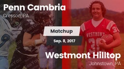 Matchup: Penn Cambria vs. Westmont Hilltop  2017