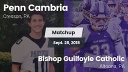 Matchup: Penn Cambria vs. Bishop Guilfoyle Catholic  2018