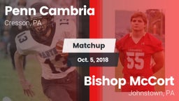 Matchup: Penn Cambria vs. Bishop McCort  2018