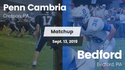Matchup: Penn Cambria vs. Bedford  2019