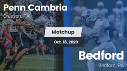 Matchup: Penn Cambria vs. Bedford  2020