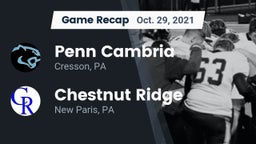 Recap: Penn Cambria  vs. Chestnut Ridge  2021