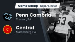 Recap: Penn Cambria  vs. Central  2022