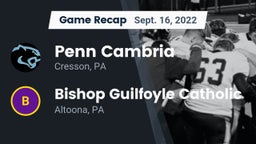 Recap: Penn Cambria  vs. Bishop Guilfoyle Catholic  2022