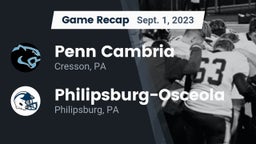 Recap: Penn Cambria  vs. Philipsburg-Osceola  2023