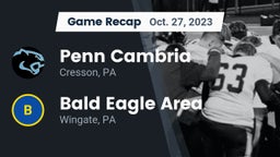 Recap: Penn Cambria  vs. Bald Eagle Area  2023