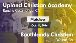 Matchup: Upland Christian Aca vs. Southlands Christian  2016