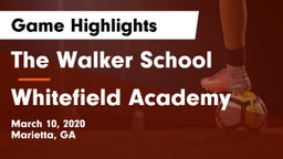 The Walker School vs Whitefield Academy Game Highlights - March 10, 2020