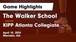 The Walker School vs KIPP Atlanta Collegiate Game Highlights - April 10, 2024