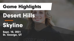 Desert Hills  vs Skyline  Game Highlights - Sept. 10, 2021