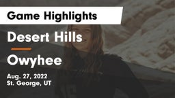 Desert Hills  vs Owyhee  Game Highlights - Aug. 27, 2022