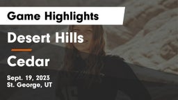 Desert Hills  vs Cedar  Game Highlights - Sept. 19, 2023