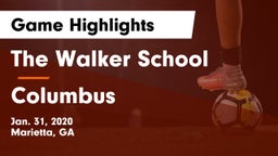 The Walker School vs Columbus  Game Highlights - Jan. 31, 2020