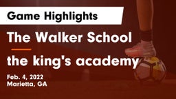 The Walker School vs the king's academy Game Highlights - Feb. 4, 2022