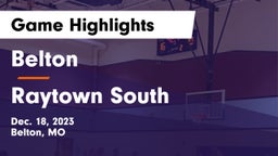 Belton  vs Raytown South  Game Highlights - Dec. 18, 2023