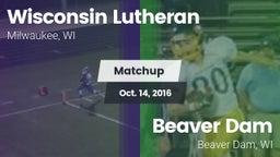 Matchup: Wisconsin Lutheran vs. Beaver Dam  2016