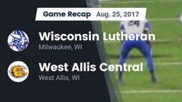 Recap: Wisconsin Lutheran  vs. West Allis Central  2017