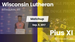 Matchup: Wisconsin Lutheran vs. Pius XI  2017