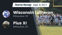 Recap: Wisconsin Lutheran  vs. Pius XI  2017