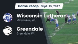 Recap: Wisconsin Lutheran  vs. Greendale  2017