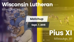 Matchup: Wisconsin Lutheran vs. Pius XI  2018