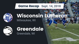 Recap: Wisconsin Lutheran  vs. Greendale  2018