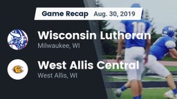 Recap: Wisconsin Lutheran  vs. West Allis Central  2019