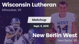 Matchup: Wisconsin Lutheran vs. New Berlin West  2019