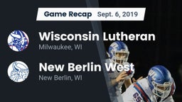 Recap: Wisconsin Lutheran  vs. New Berlin West  2019