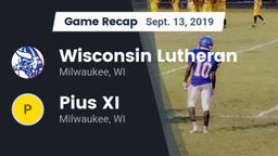 Recap: Wisconsin Lutheran  vs. Pius XI  2019