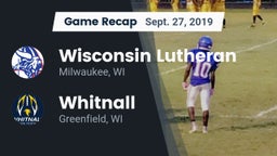 Recap: Wisconsin Lutheran  vs. Whitnall  2019