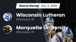 Recap: Wisconsin Lutheran  vs. Marquette University  2020