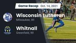 Recap: Wisconsin Lutheran  vs. Whitnall  2021