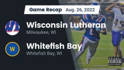 Recap: Wisconsin Lutheran  vs. Whitefish Bay  2022