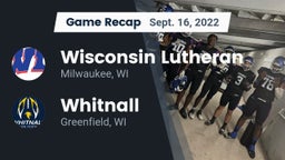 Recap: Wisconsin Lutheran  vs. Whitnall  2022