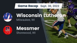 Recap: Wisconsin Lutheran  vs. Messmer  2022