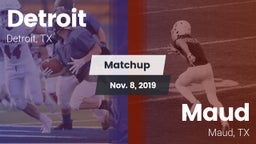 Matchup: Detroit vs. Maud  2019