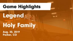 Legend  vs Holy Family  Game Highlights - Aug. 30, 2019