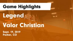 Legend  vs Valor Christian  Game Highlights - Sept. 19, 2019