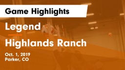 Legend  vs Highlands Ranch  Game Highlights - Oct. 1, 2019