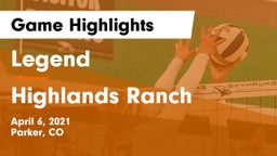 Legend  vs Highlands Ranch  Game Highlights - April 6, 2021
