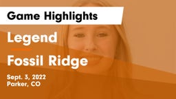 Legend  vs Fossil Ridge  Game Highlights - Sept. 3, 2022