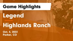Legend  vs Highlands Ranch  Game Highlights - Oct. 4, 2022