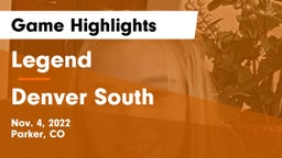Legend  vs Denver South  Game Highlights - Nov. 4, 2022