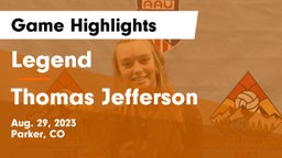Legend  vs Thomas Jefferson  Game Highlights - Aug. 29, 2023