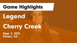 Legend  vs Cherry Creek Game Highlights - Sept. 2, 2023